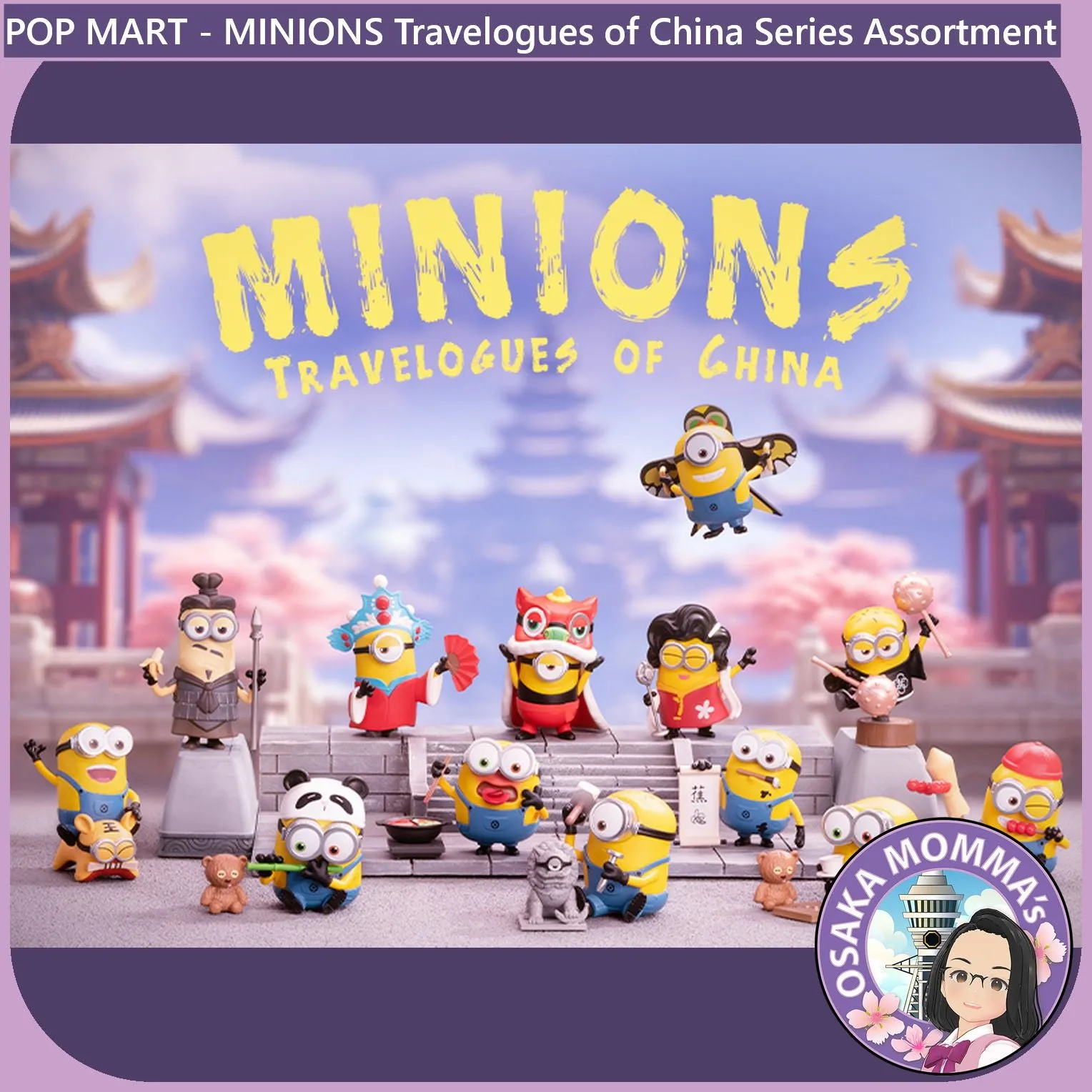 POP MART - Minions Travelogues of China Assortment